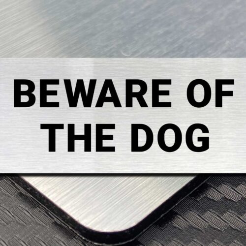 Beware of the dog sign