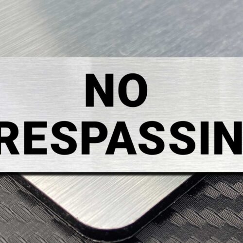 No Trespassing sign