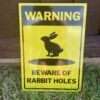 Warning Beware of Rabbit Holes Sign / Sticker