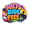 Image of Milfs Ride Free Sticker