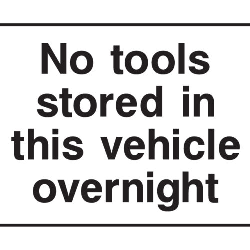No tools store in this vehicle overnight sticker image